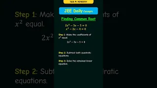Finding the Common Root of Two Quadratic Equations | #jeedailyconcepts
