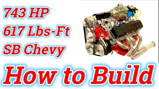 Super big torque 743 hp SB Chevy build.