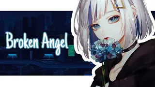 「 Nightcore 」↬Broken Angel ( Elemer & Alis )