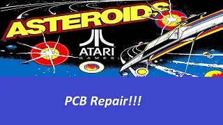 1979 Atari Asteroids PCB Repair!   81421