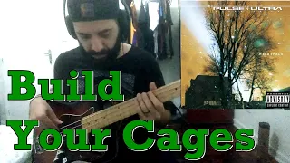 Build Your Cages (Pulse Ultra) BASS COVER