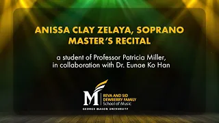 Anissa Clay Zelaya, Voice, Master's Recital