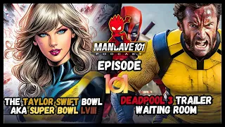 Deadpool 3 & X-Men 97 Trailer(s) Waiting Room | Super Bowl LVIII Preview