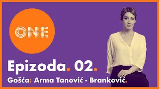 Arma Tanović Branković | Podcast ONE