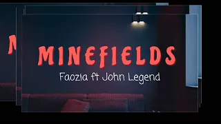 Minefields - Faozia ft John Legend Lyrics (Ni/co cover)