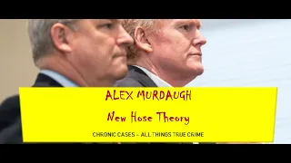 DOES THIS CHANGE THE TIMELINE? - ALEX MURDAUGH