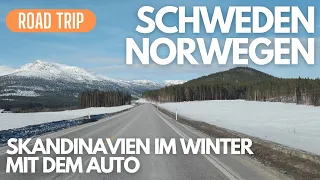 Schweden und Norwegen | Road Trip im Winter 2024