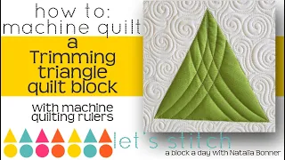 How To-Machine Quilt a Trimming Triangle Block- w/Natalia Bonner- Lets Stitch a Block a Day- Day 42