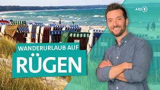 Rügen: Wanderurlaub quer über die schöne Ostseeinsel | Wunderschön | ARD Reisen