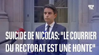 Suicide de Nicolas, victime de harcèlement scolaire: la réaction de Gabriel Attal en intégralité