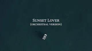 Petit Biscuit - Sunset Lover Orchestral (Official Video)