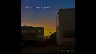 put you back together