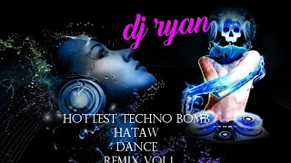 Hottest  techno bomb hataw dance remix(dj ryan)