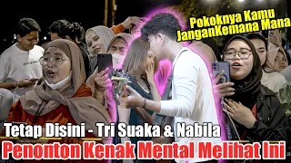 Pokoknya Jangan Kemana Mana!! Tetap Disini - Tri Suaka ft. Nabila (Live Ngamen)