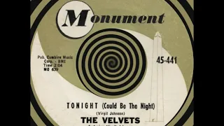 TONIGHT (Could Be The Night) The Velvets, Monument #441  1961