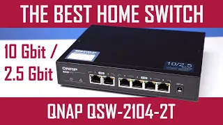 QNAP QSW-2104-2T -Review- The Best Home Ethernet Switch -10GbE & 2.5GbE LAN- 6x RJ45 network ports