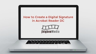 How to Create a Digital Signature in Adobe Acrobat Reader DC