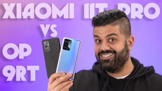 Xiaomi 11T Pro VS OnePlus 9RT Comparison ; Specs, Camera & Features