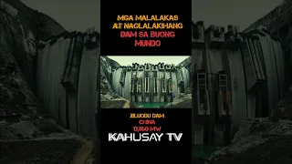 Ang Xiluodu Dam ang isa sa Pinakamalakas at Pinaka malaking Dam sa Buong Mundo | KAHUSAY TV