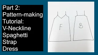 Part 2:Pattern-making Tutorial:V-Neckline Spaghetti Strap Dress #27 |Ruhoni Sewing🧵