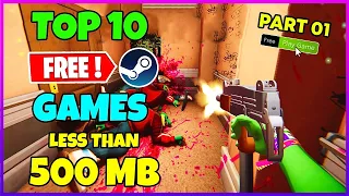 TOP 10 Free Steam Games Under 500MB🔥 (Part 01)