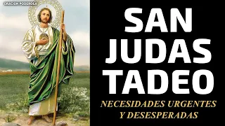 San Judas Tadeo, Oración para Necesidades Urgentes y Desesperadas