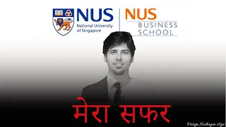 [HN] How I Got Into NUS MBA at Last Minute | Why MBA? | Hindi Video | @NUSBizSchool Singapore