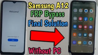 FRP Bypass Samsung A12 Without PC All Android Version Last Update 2023