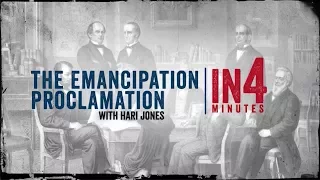 The Emancipation Proclamation: The Civil War in Four Minutes