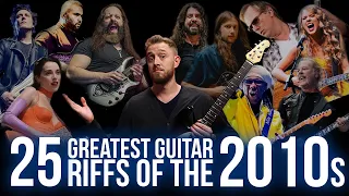 Top 25 GREATEST Guitar Riffs of the 2010s Decade!