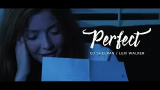 Ed Sheeran, Perfect (Lexi Walker cover)