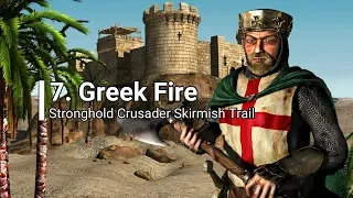 Stronghold Crusader Trail: Mission 7 - Greek Fire