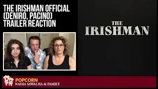 The Irishman OFFICIAL TRAILER (DeNiro, Pacino) Nadia Sawalha & The Popcorn Junkies Reaction