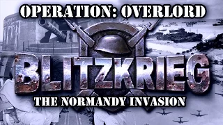 Blitzkrieg. Allied Campaign. Mission 7 "The Normandy Invasion"