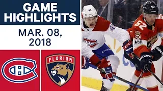 NHL Game Highlights | Canadiens vs. Panthers - Mar. 08, 2018