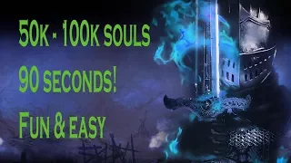 DARK SOULS 3 SOUL FARMING 2017 UPTO 100K IN 90 SECONDS EASY AND FUN METHOD