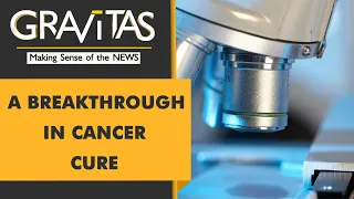 Gravitas: Medical miracle: Clinical trial manages to free 14 patients of cancer