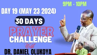 30 DAYS PRAYER CHALLENGE (DAY 19) WITH DR. DANIEL OLUKOYA.