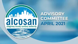ALCOSAN Advisory Committee Meeting - April 2021