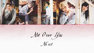 NU'EST - Not Over You [Han|Eng|Rom] lyrics
