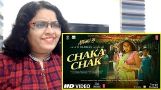 Atrangi Re : Chaka Chak Reaction | AR Rahman, Sara, Akhsay, Dhanush | Shreya Ghoshal | #chakachak