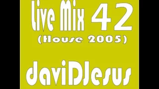 DJ David Jesus - Live Mix 42 (House 2005) daviDJesus
