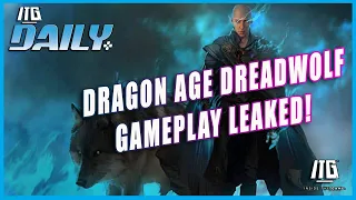Dragon Age Dreadwolf Gameplay Leaked! ITG Daily February 6th