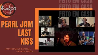 Banda Magoo & Gustavo Trebien - Last Kiss (cover) [Pearl Jam] [Projeto "Feito em Casa"]