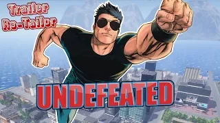 UNDEFEATED | "NOT Superman - The game" | Trailer Re-Tailor