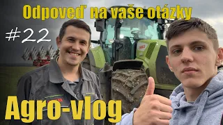 Agro-vlog #22 🚜 Orba a odpoveď na vaše otázky. Claas Axion 850 + Opall-Agri
