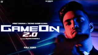 Game On 2.0 : Ujjwal X GK Dreamz (Official Music Video) | New Hindi Song | Techno Gamerz | GK Dreamz