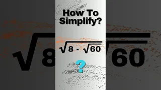 simplifying radical expression #shorts #radical #maths #mathstricks #math #simplification #olympiad