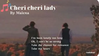 Cheri cheri lady - Maléna ( By Modern Talking) | Lyrics | AnhBeoU