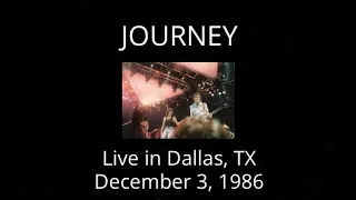 Journey - Live in Dallas, TX (Live 12/3/86)